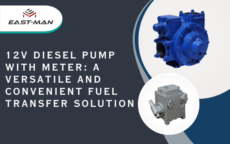 12v Diesel Pump with Meter: A Versatile and Convenient Fuel Transfer Solution