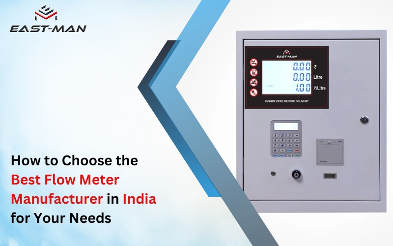 How to Choose the Best Flow Meter Manufacturer in India for Your Needs