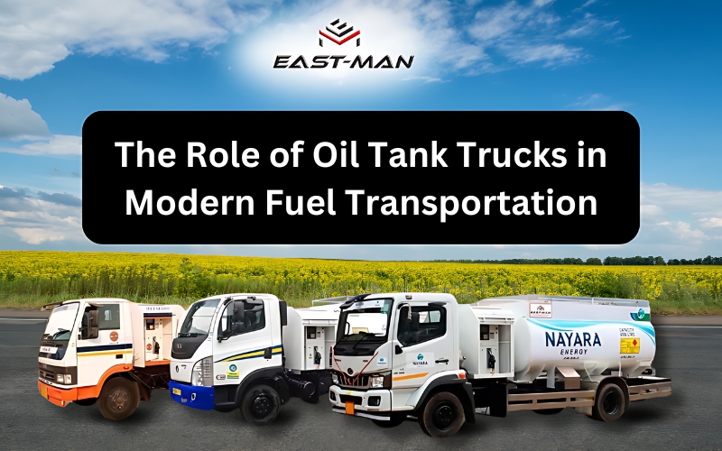 The Role of Oil Tank Trucks in Modern Fuel Transportation